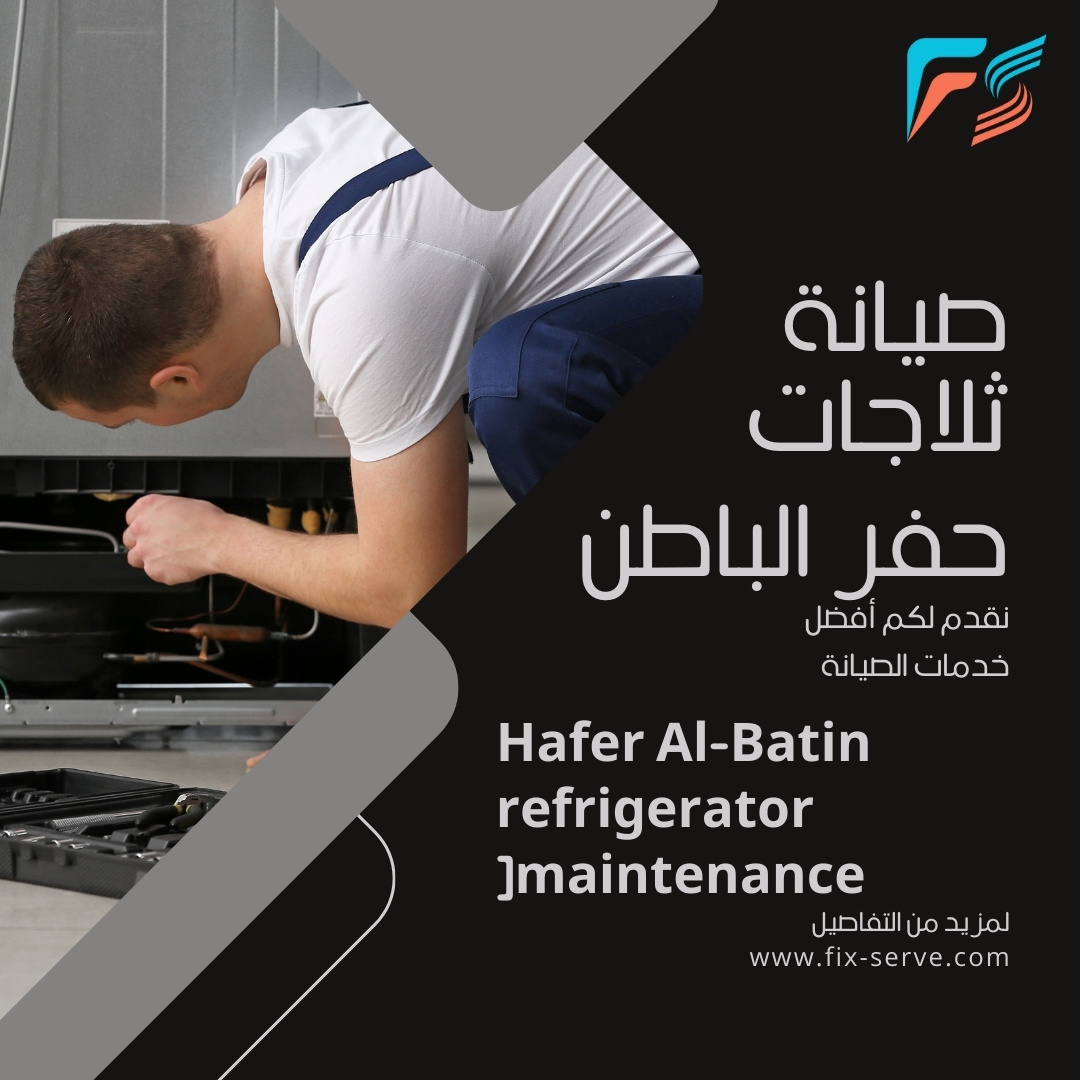 Refrigerator Maintenance in Hafar Al-Batin