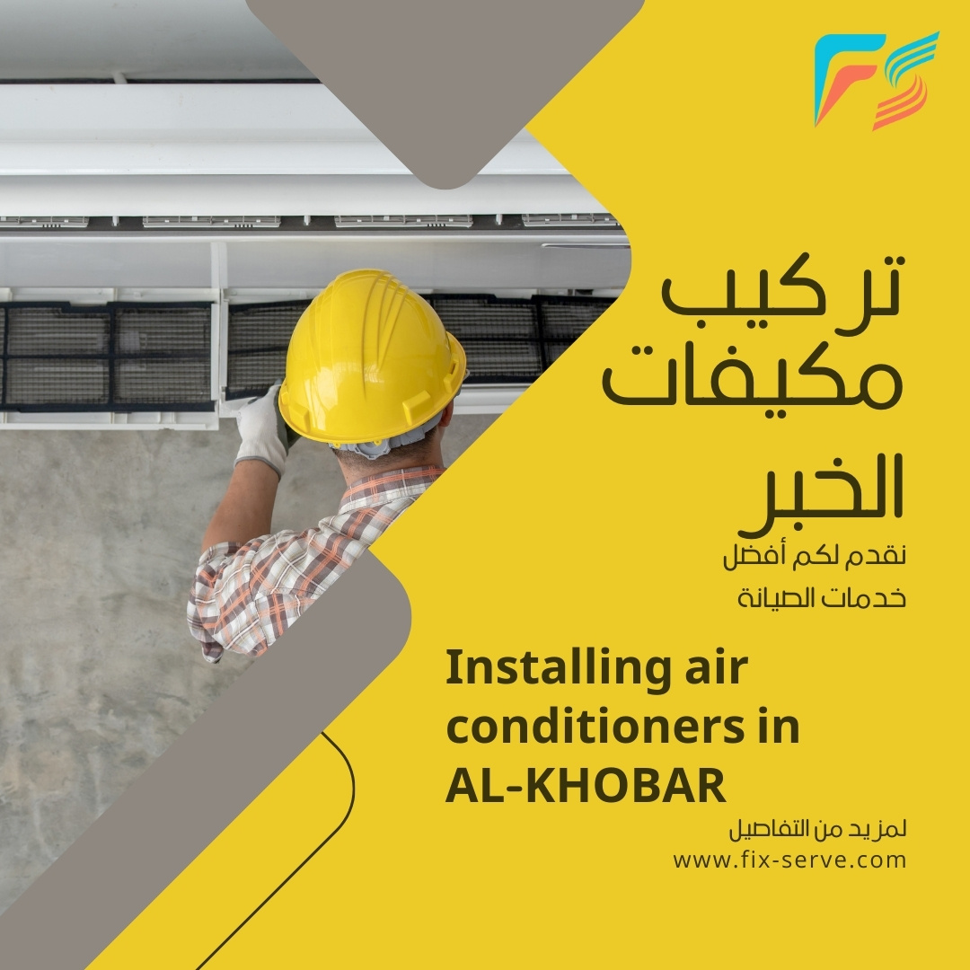 Air Conditioner Installation Company in Al Khobar