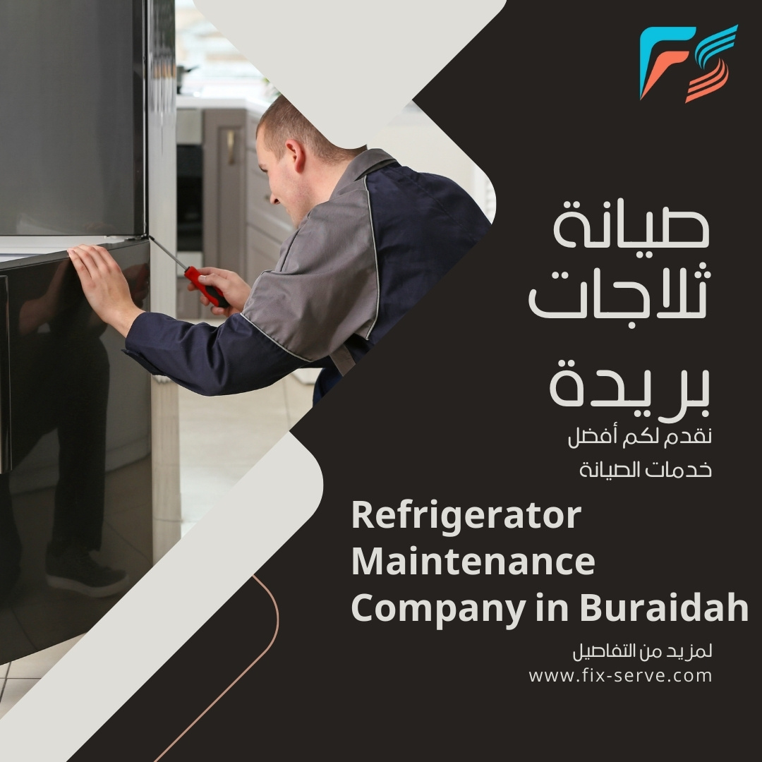 Refrigerator Maintenance Company in Buraidah