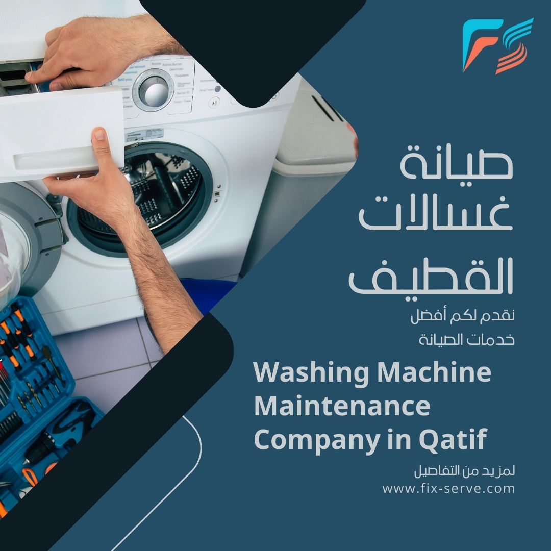 Washing Machine Maintenance Company in Qatif