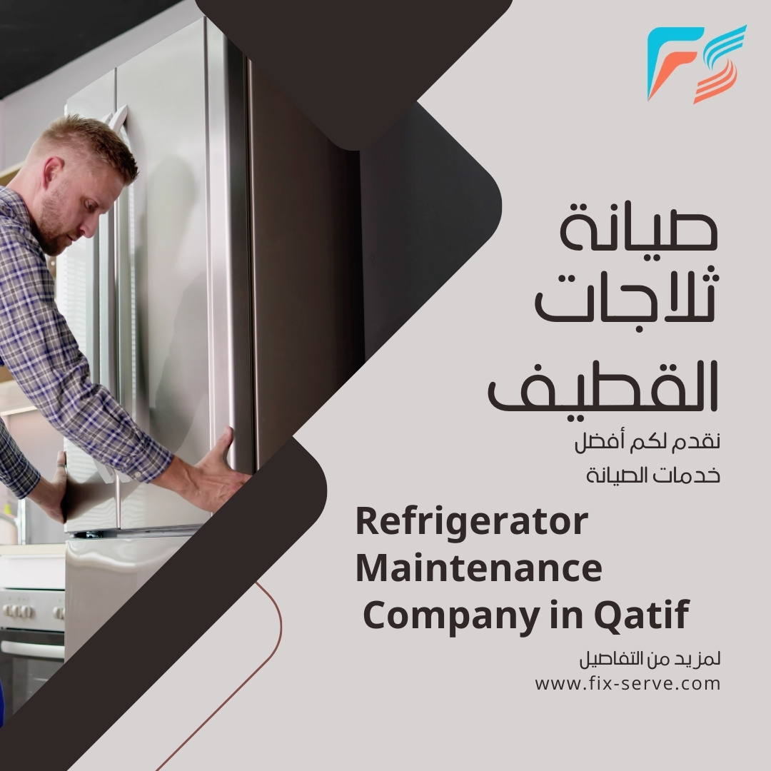 Refrigerator Maintenance Company in Qatif