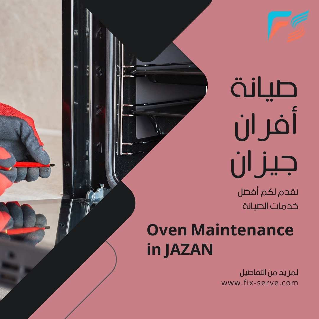 Oven Maintenance Company in Jizan