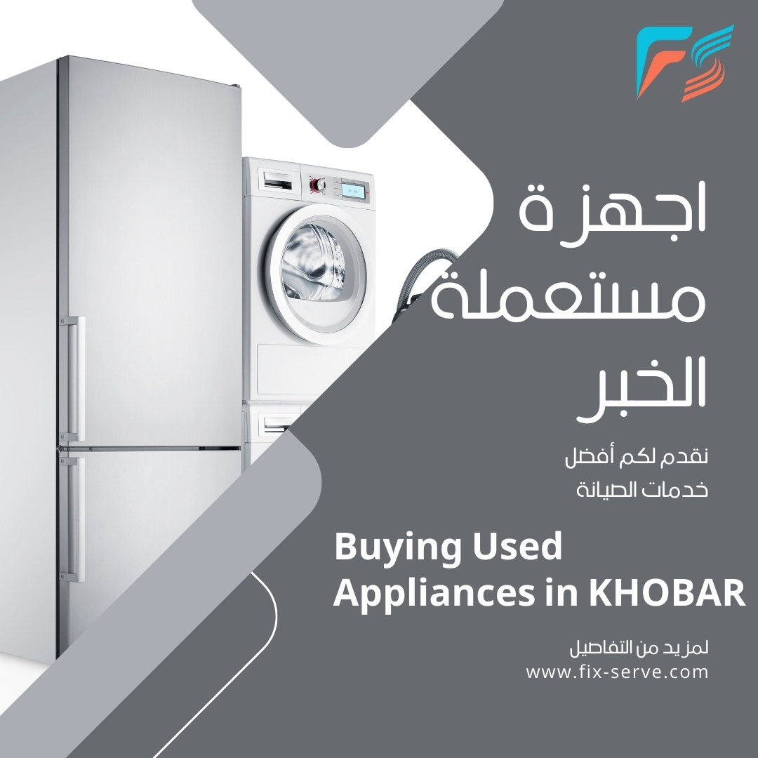 Buying Used Appliances in Al Khobar